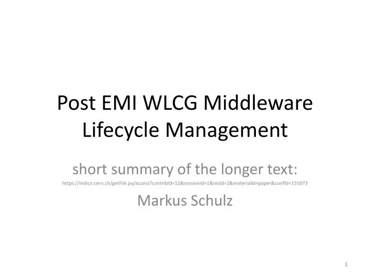 post emi wlcg middleware lifecycle management