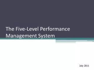 The Five-Level Performance Management System