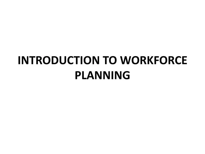 introduction to workforce planning