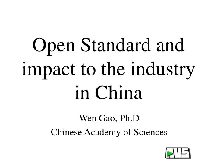 open standard and impact to the industry in china