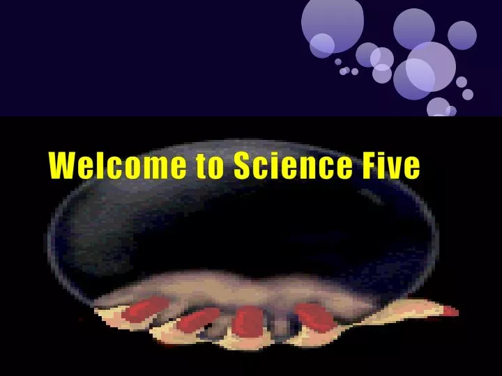 welcome to science five