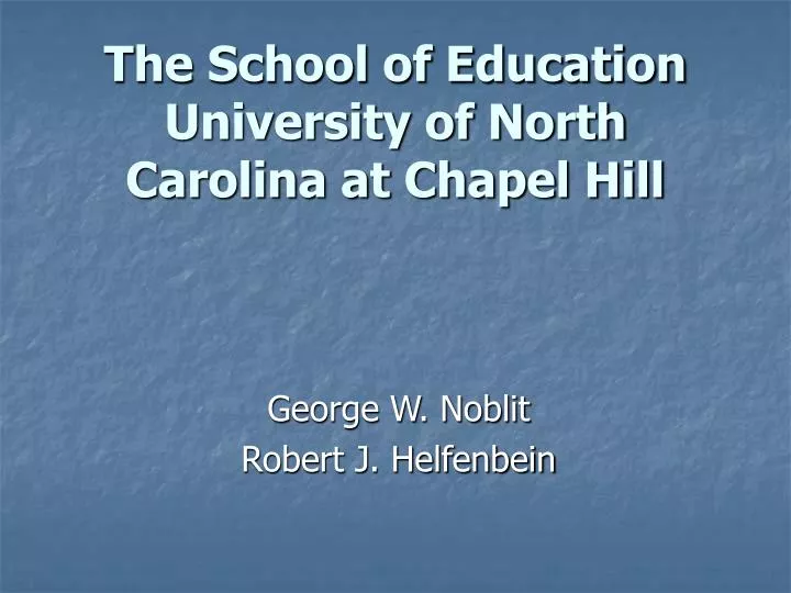 the school of education university of north carolina at chapel hill
