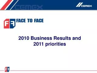 2010 Business Results and 2011 priorities
