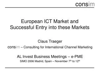 European ICT Market and Successful Entry into these Markets