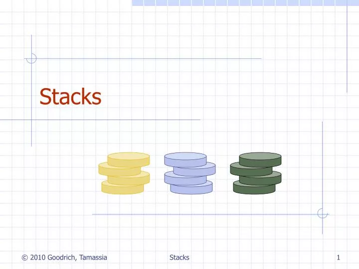 stacks