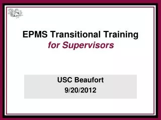 EPMS Transitional Training for Supervisors