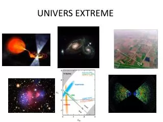 univers extreme