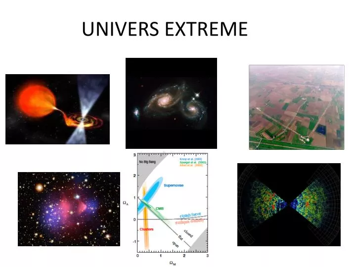 univers extreme