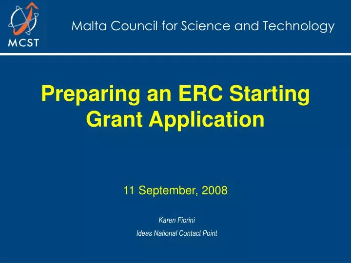 preparing an erc starting grant application 11 september 2008
