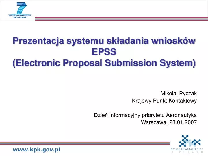 prezentacja systemu sk adania wniosk w epss electronic proposal submission system