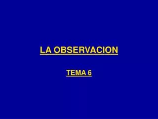 la observacion