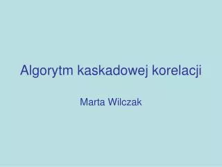 algorytm kaskadowej korelacji