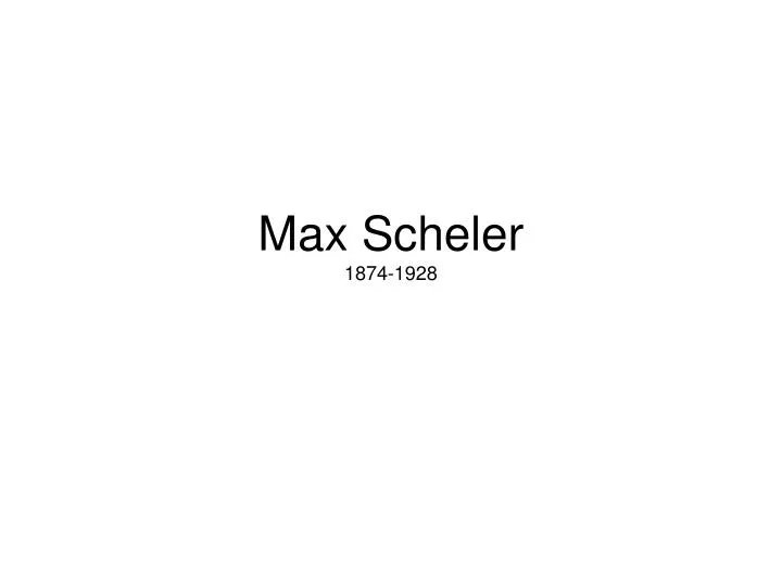 max scheler 1874 1928