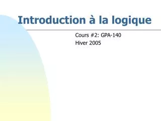 introduction la logique