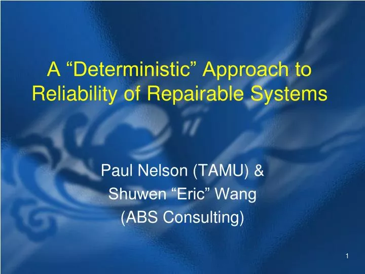 a deterministic approach to reliability of repairable systems