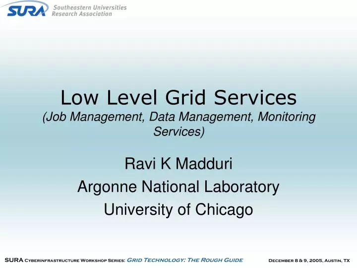 low level grid services job management data management monitoring services