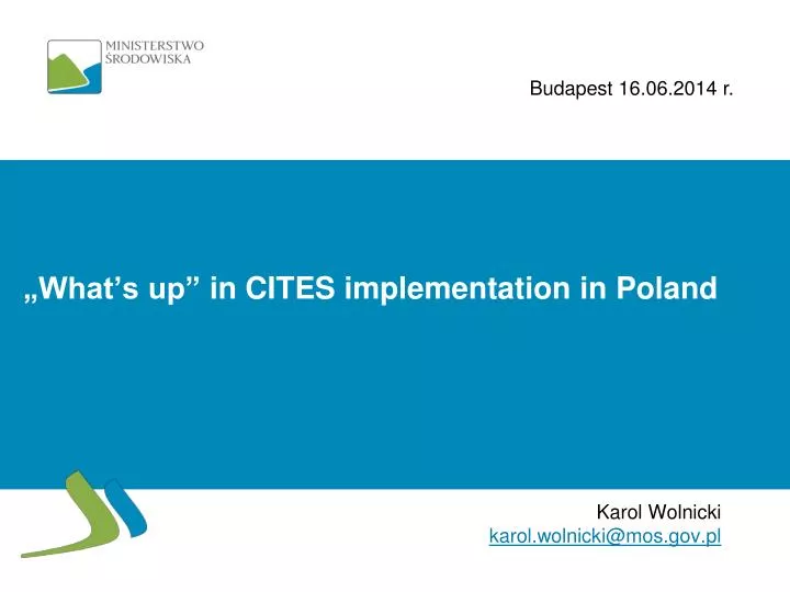 what s up in cites implementation in poland