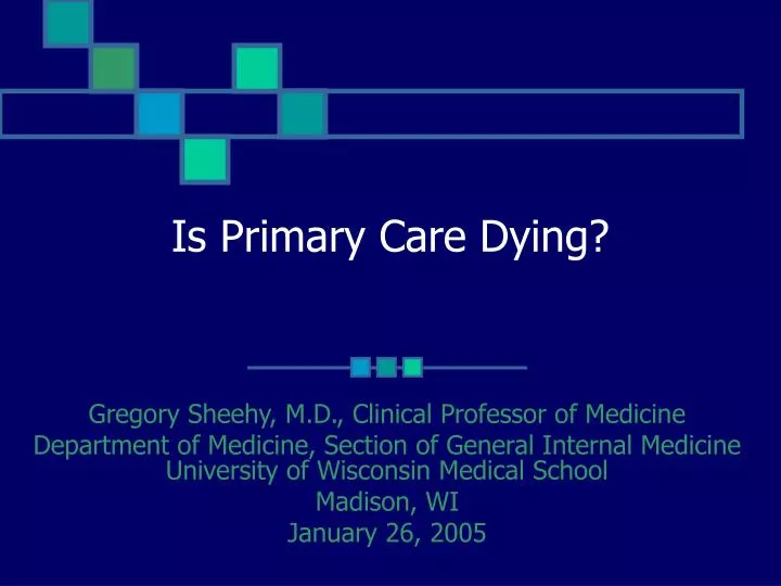 is primary care dying