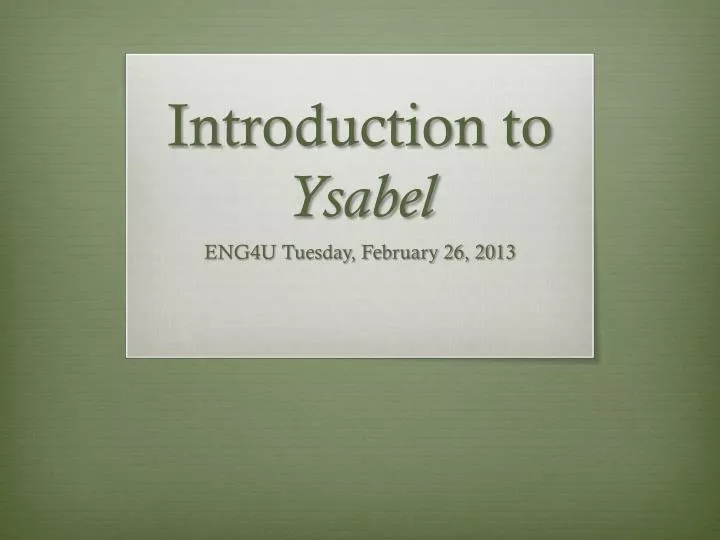 introduction to ysabel