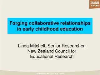 Forging collaborative relationships in early childhood education