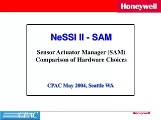 NeSSI II - SAM Sensor Actuator Manager (SAM) Comparison of Hardware Choices