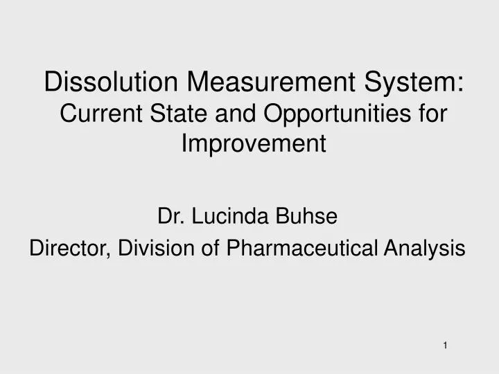 dissolution measurement system current state and opportunities for improvement