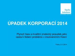 padek korporac 2014