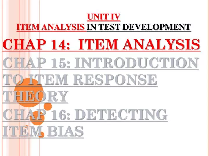 unit iv item analysis in test development