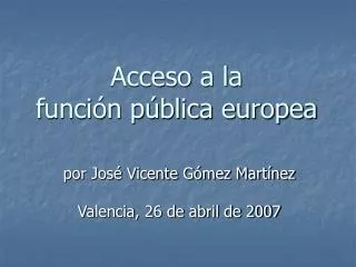 acceso a la funci n p blica europea