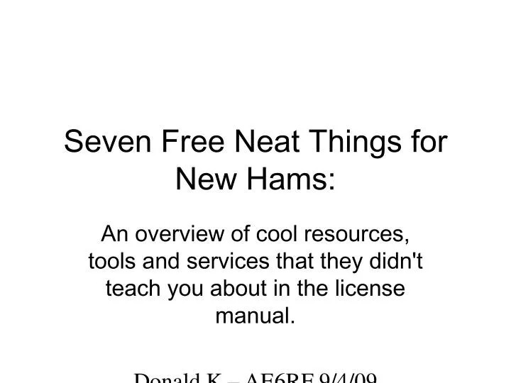 seven free neat things for new hams