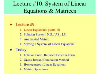 Lecture #10: System of Linear Equations &amp; Matrices