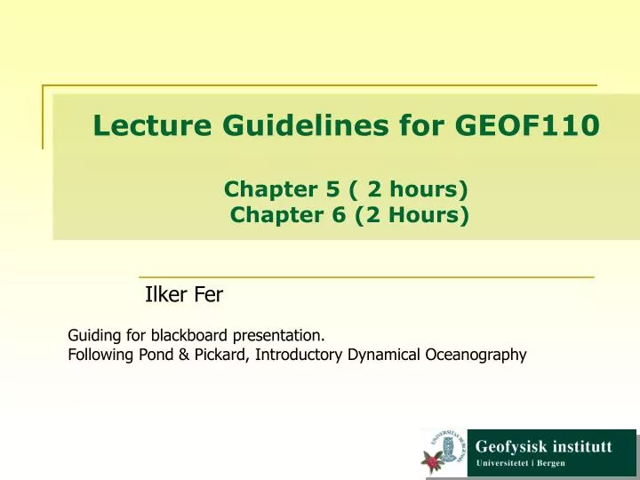 lecture guidelines for geof110 chapter 5 2 hours chapter 6 2 hours