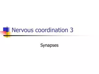 Nervous coordination 3
