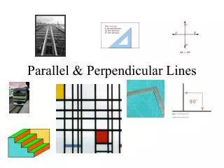 Parallel &amp; Perpendicular Lines
