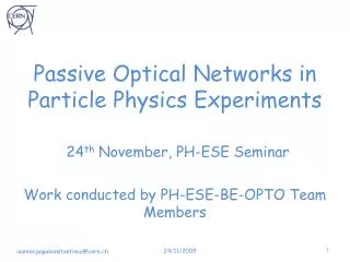 Passive Optical Networks in Particle Physics Experiments
