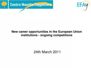 New career opportunities in the European Union institutions - ongoing competitions