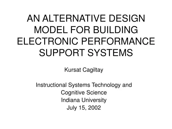 an alternative design model for building electronic performance support systems