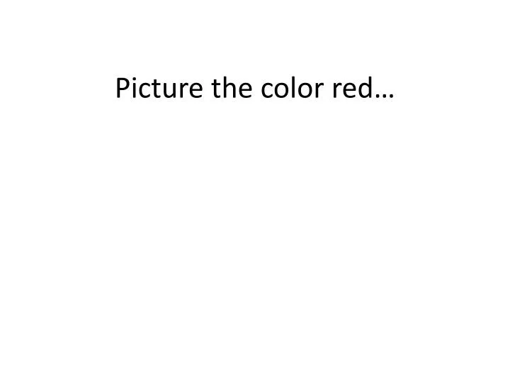 picture the color red