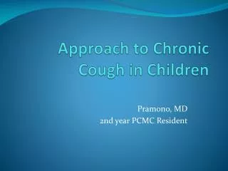 Approach to Chronic Cough in Children