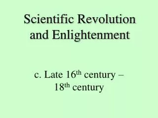 Scientific Revolution and Enlightenment