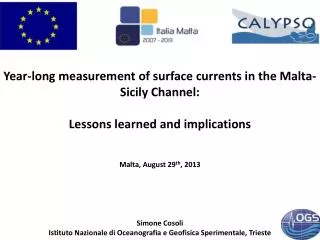 Year-long measurement of surface currents in the Malta-Sicily Channel: