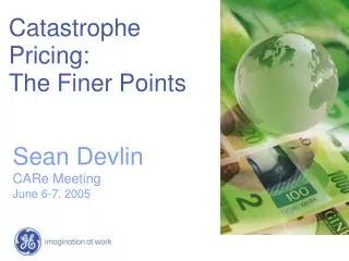 Catastrophe Pricing: The Finer Points