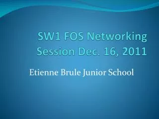 sw1 fos networking session dec 16 2011