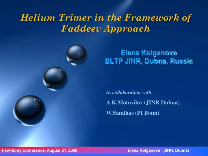 helium trimer in the framework of faddeev approach