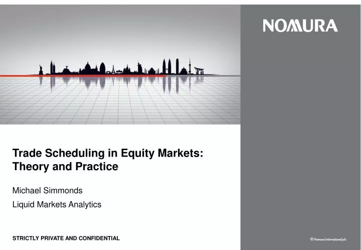 trade scheduling in equity markets theory and practice