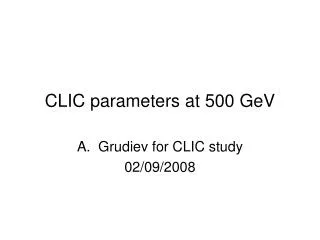 CLIC parameters at 500 GeV
