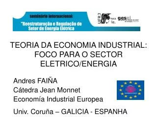 teoria da economia industrial foco para o sector eletrico energia