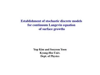 Establishment of stochastic discrete models for continuum Langevin equation of surface growths