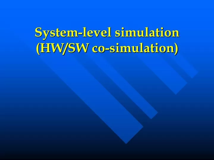 system level simulation hw sw co simulation