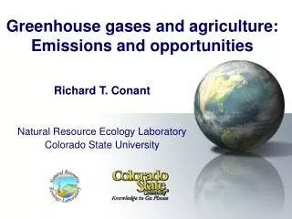 Greenhouse gases and agriculture: Emissions and opportunities